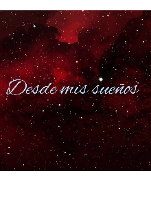 Desde mis sueños