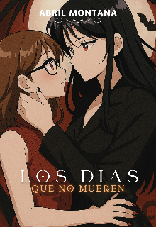 Los días que no mueren