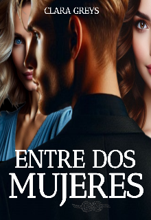 Entre dos mujeres