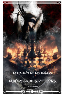 La LegiÓn De Las Damas #2: El Renacer De La Esperanza