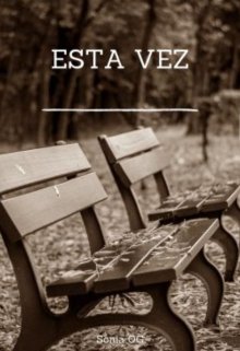 Esta vez