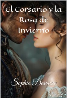 El Corsario y la Rosa de Invierno - Versión  Española