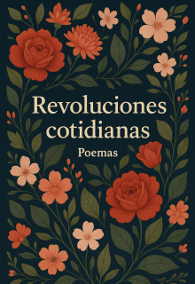 Revoluciones cotidianas.