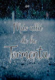Más allá de la tormenta