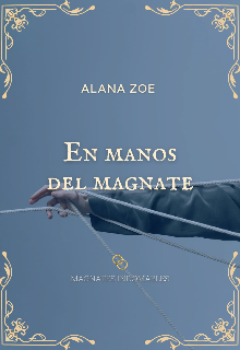 En Manos Del Magnate 