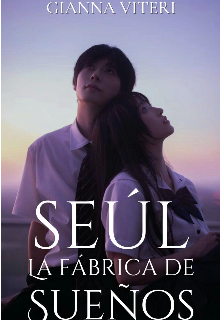 Seúl, la fábrica de sueños 
