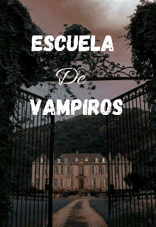 Escuela De Vampiros