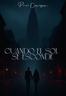Cuando el sol se esconde