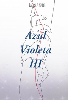 Azul Violeta (tercer libro)