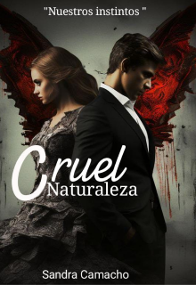 Cruel naturaleza