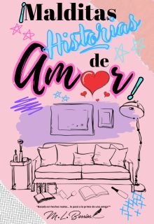 ¡malditas historias de amor!