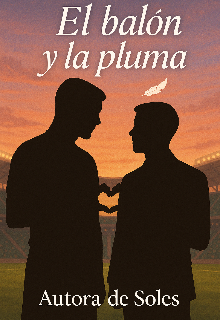 El Balón y La Pluma 