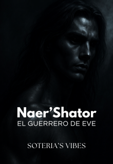 Naer'shator - El Guerrero de Eve