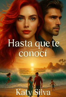 Hasta que te conocí [serie Arévalo #3] 