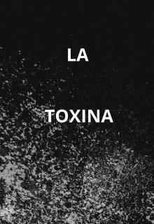 La Toxina