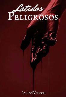 Latidos peligrosos