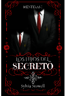 Mentiras I: Los hijos del secreto 