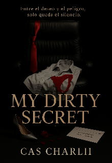 My Dirty Secret