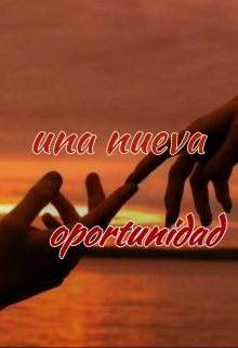 Una Nueva Oportunidad