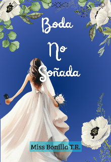 Boda No Soñada 