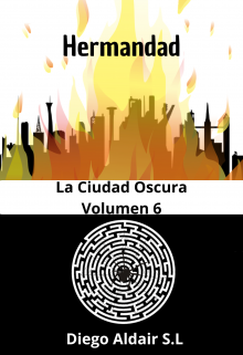Hermandad: Ciudad Oscura (vol.6)