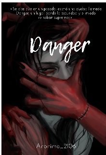 Danger