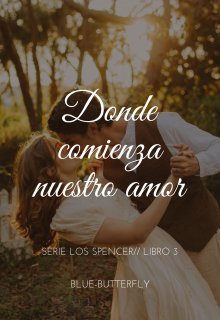 Donde comienza nuestro amor