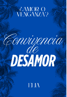Convivencia De Desamor