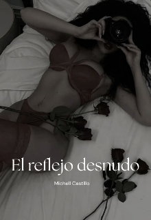 El reflejo desnudo