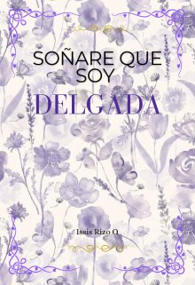 Soñare que soy delgada 
