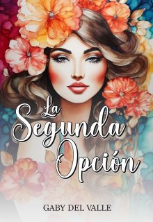 La  segunda opción
