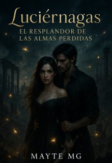 Luciérnagas: El resplandor de las almas perdidas 