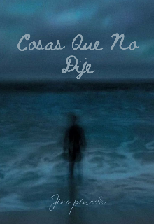 Cosas que no dije