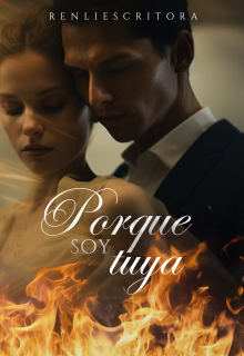 Porque soy tuya