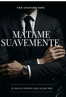 Mátame Suavemente 