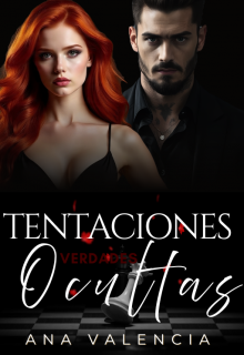 Tentaciones y verdades ocultas