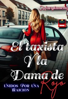 Él Taxista y la Dama de Rojo 