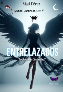 Entrelazados  [mundo Darkness #1] 