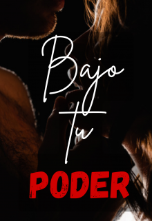 Bajo tu poder