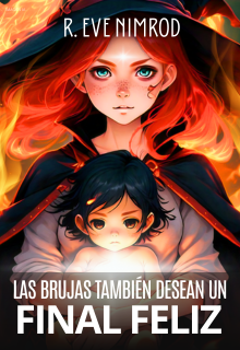 Las Brujas también desean un final feliz