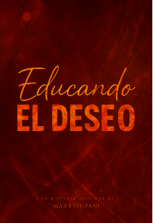 Educando el deseo