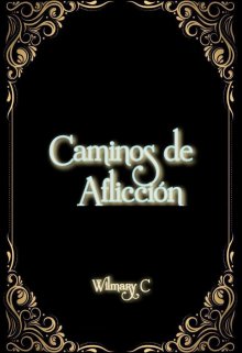 Caminos de Aflicción