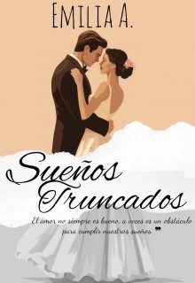 Sueños Truncados.