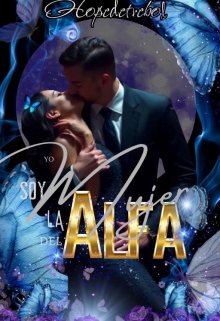 Yo soy la mujer del Alfa