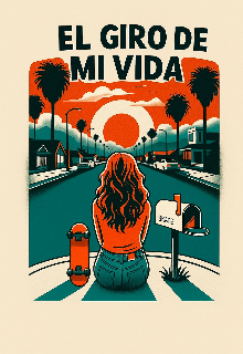 El giro de mi vida