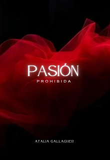 Pasión prohibida (antología de relatos)
