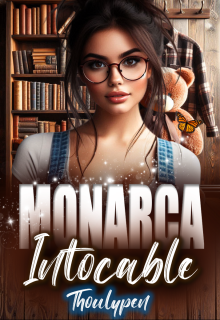 Monarca intocable
