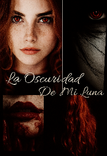 La Oscuridad De Mi Luna