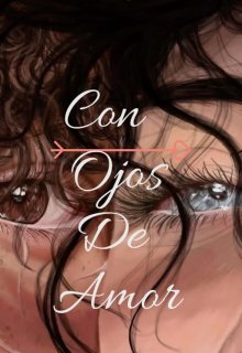 con ojos de amor