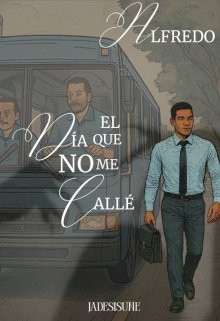 Alfred. El día que no me callé
